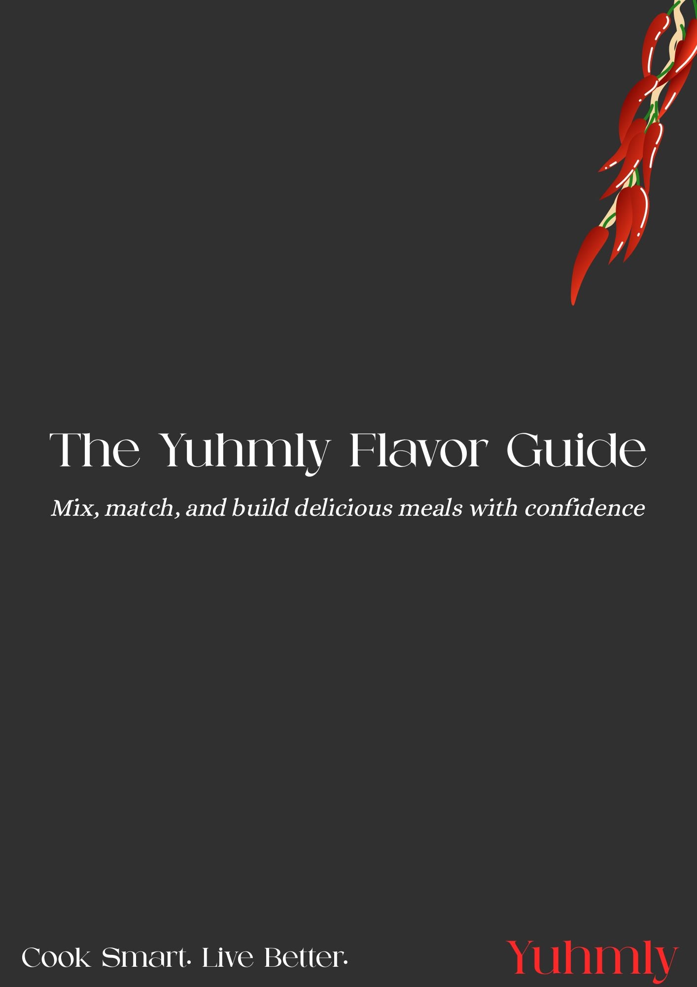 The Yuhmly Flavor Guide ‎ ‎ ‎ ‎ ‎ ‎ ‎ ‎ ‎ ‎ ‎ ‎ ‎ ‎ ‎ ‎ ‎ ‎ ‎ ‎ ‎ ‎ ‎