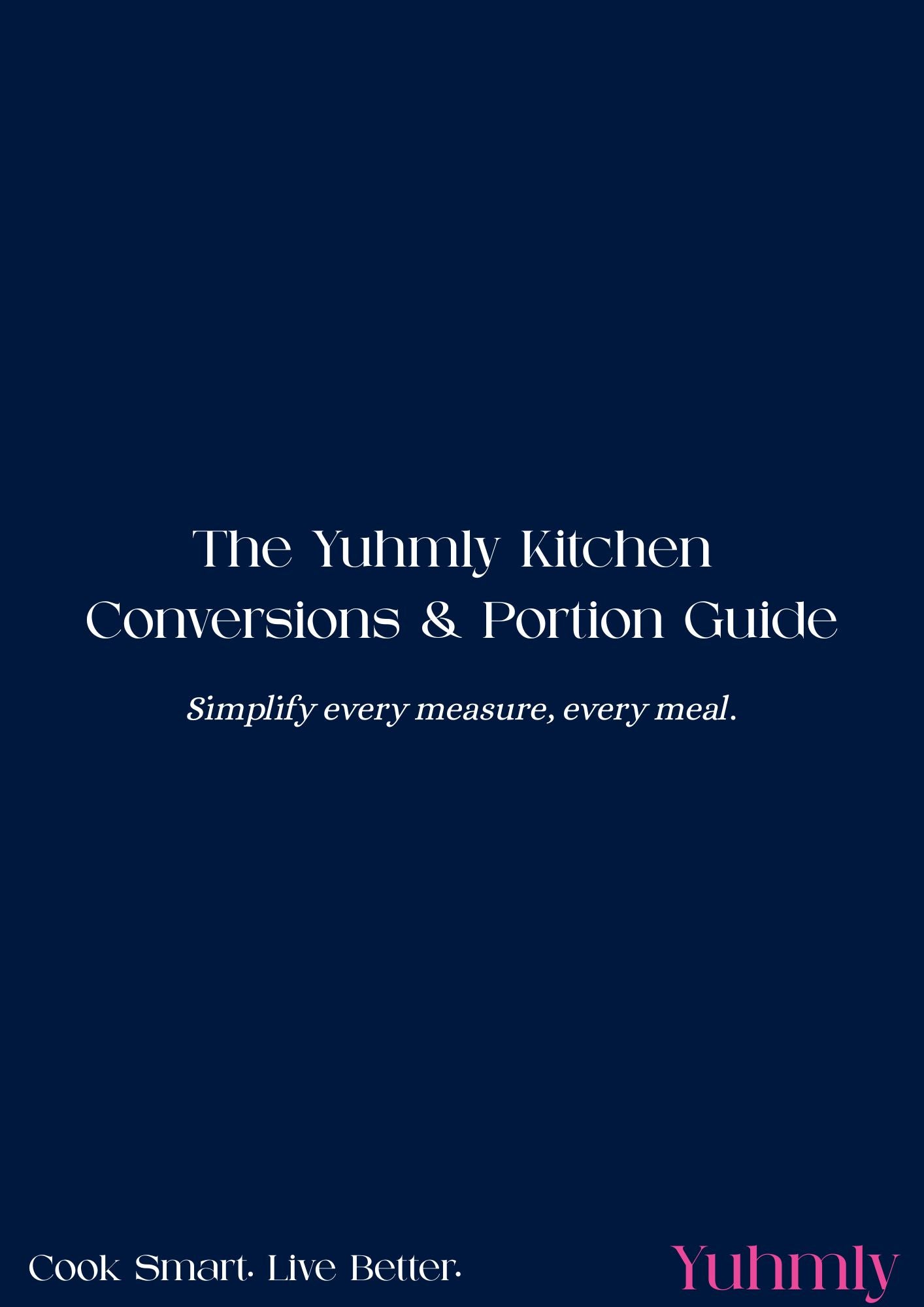 The Yuhmly Kitchen Guide